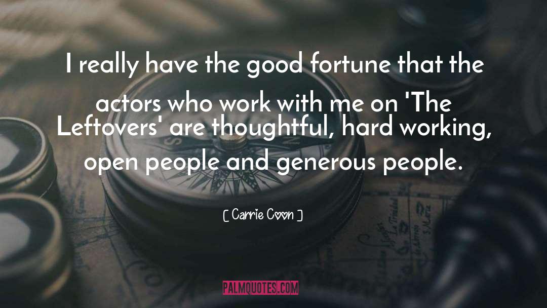 Generous People quotes by Carrie Coon