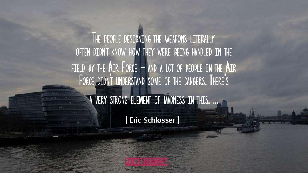 Generous People quotes by Eric Schlosser