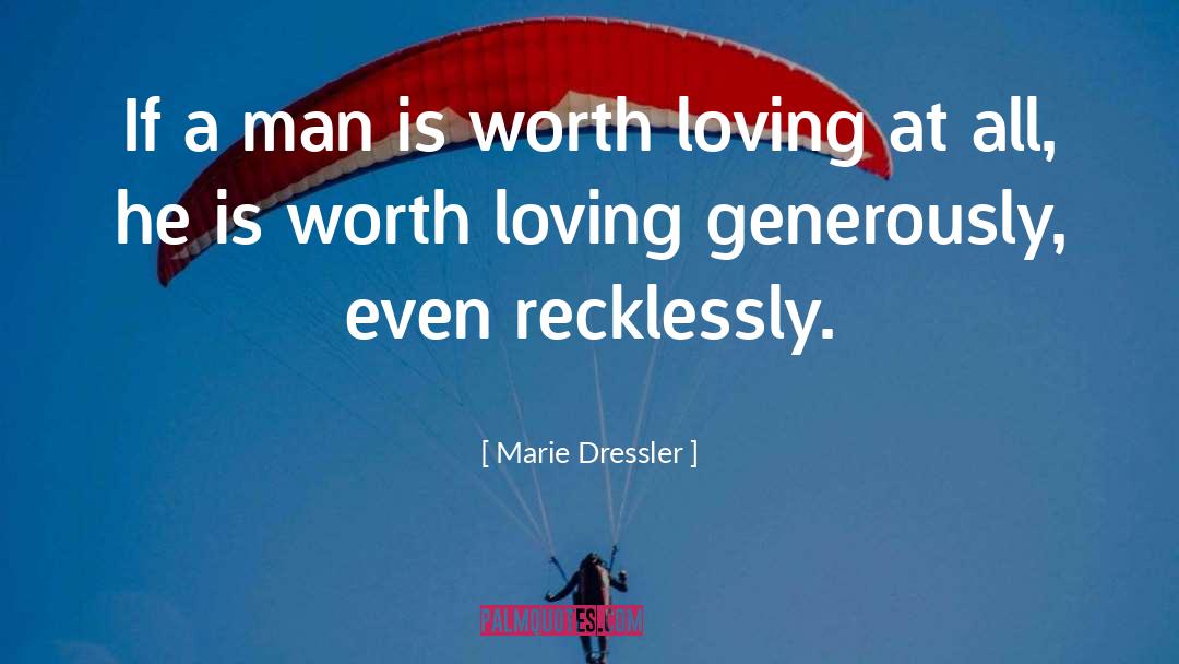 Generously quotes by Marie Dressler