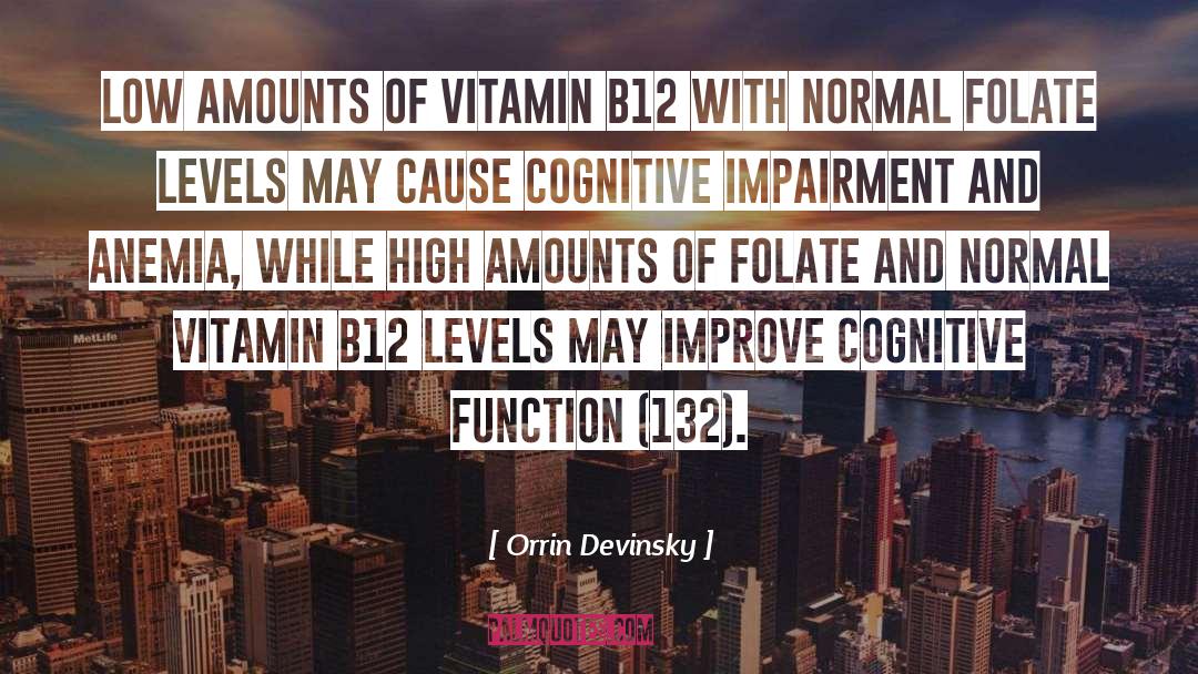 Genes For Cognitive Function quotes by Orrin Devinsky