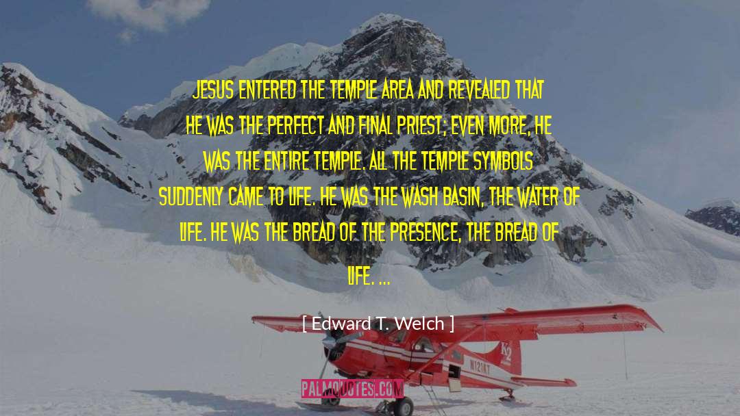 Genesis 1 29 quotes by Edward T. Welch