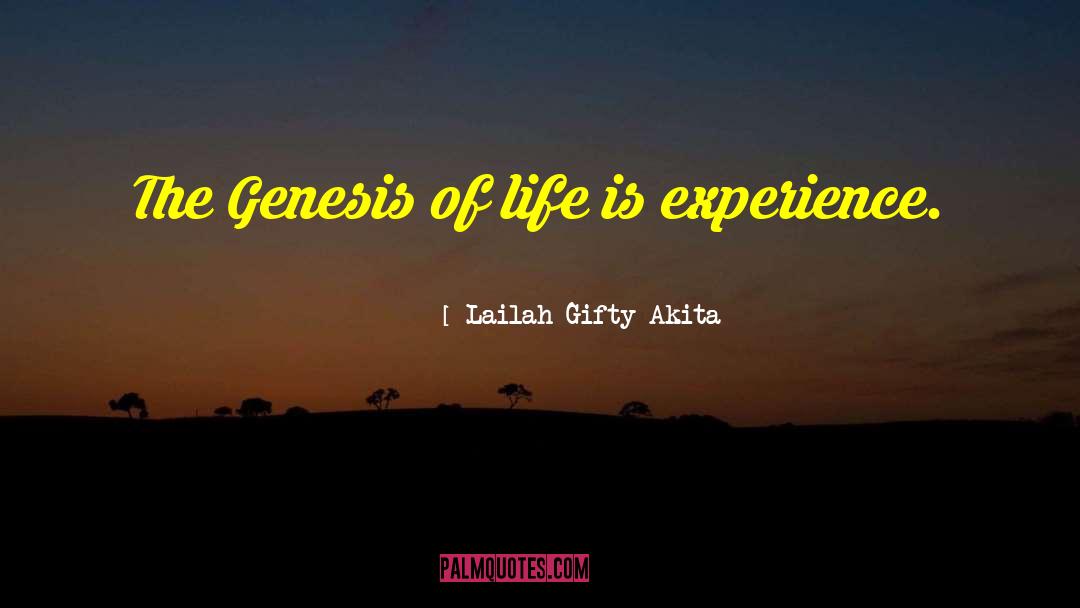 Genesis quotes by Lailah Gifty Akita