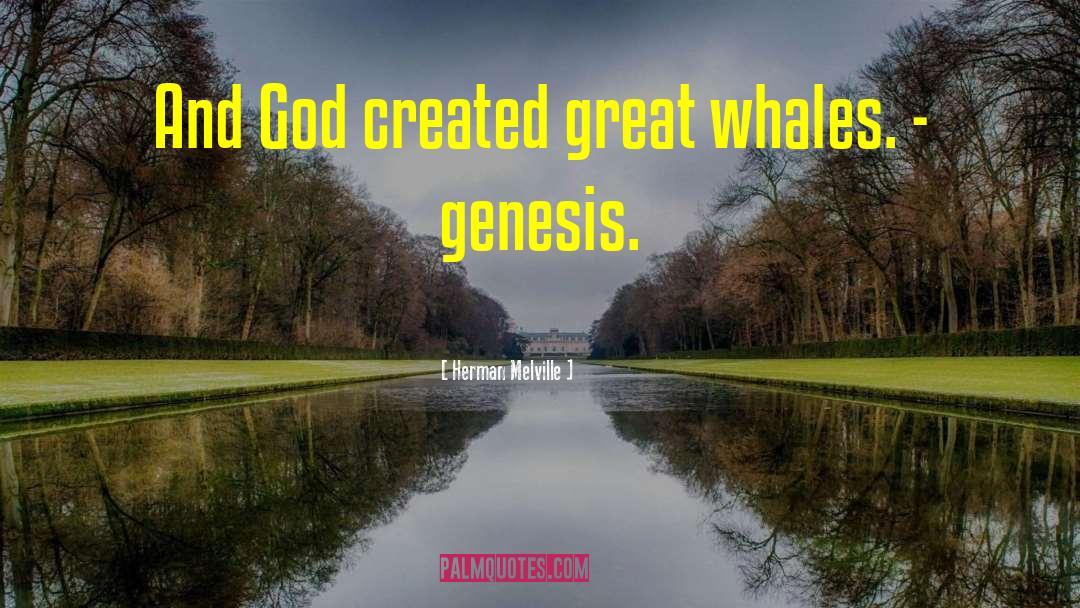 Genesis quotes by Herman Melville