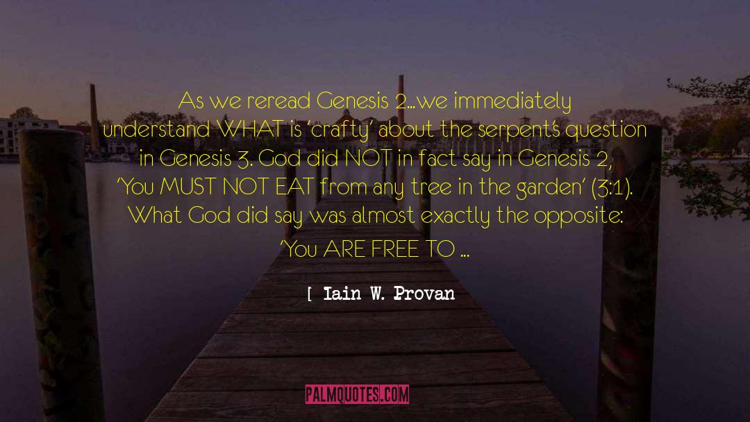 Genesis Revisited quotes by Iain W. Provan