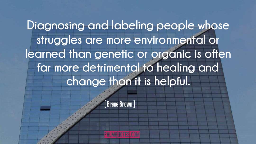 Genetic Codes quotes by Brene Brown