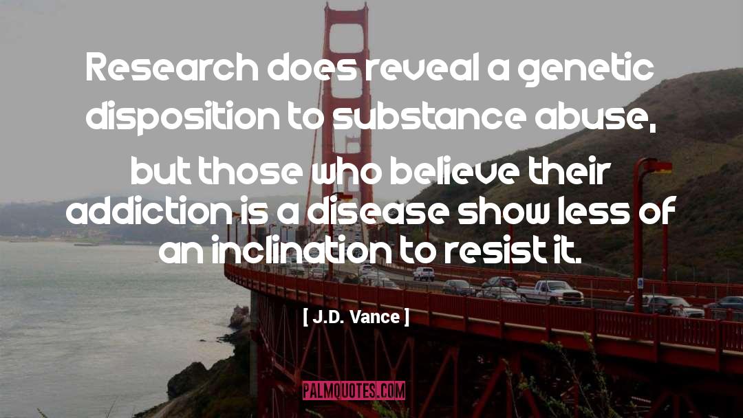 Genetic Defect quotes by J.D. Vance