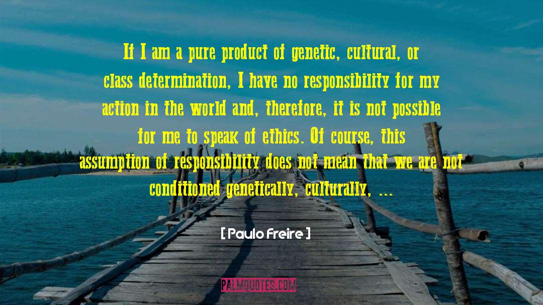 Genetic Defect quotes by Paulo Freire