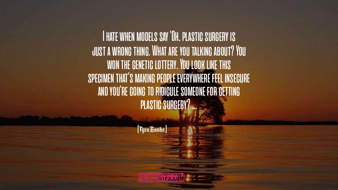 Genetic Disorder quotes by Tyra Banks