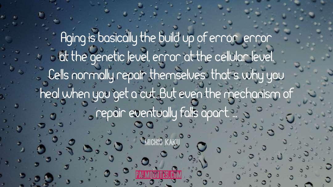 Genetic Marker quotes by Michio Kaku