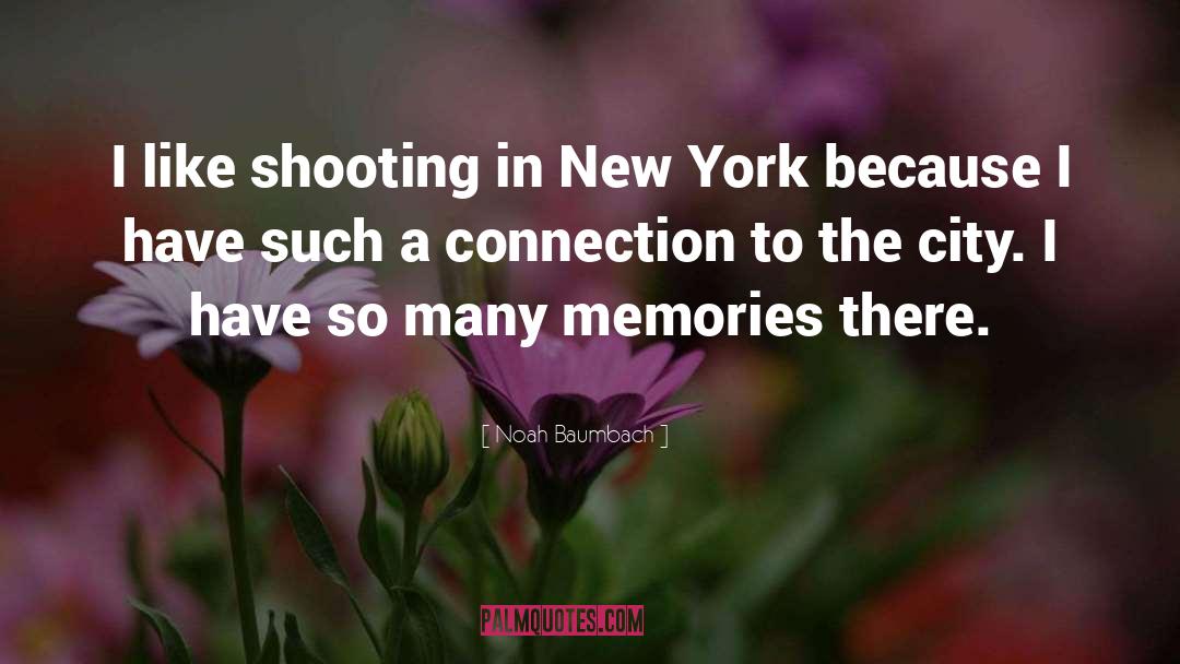 Genetic Memories quotes by Noah Baumbach