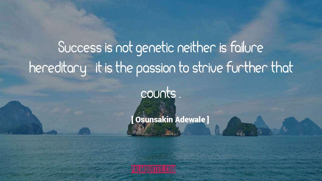 Genetic Mutation quotes by Osunsakin Adewale