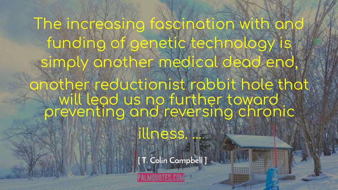 Genetic Predisposition quotes by T. Colin Campbell