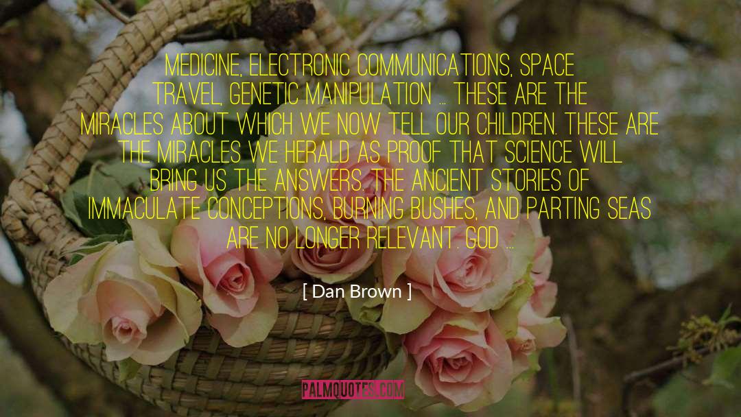 Genetic Science quotes by Dan Brown