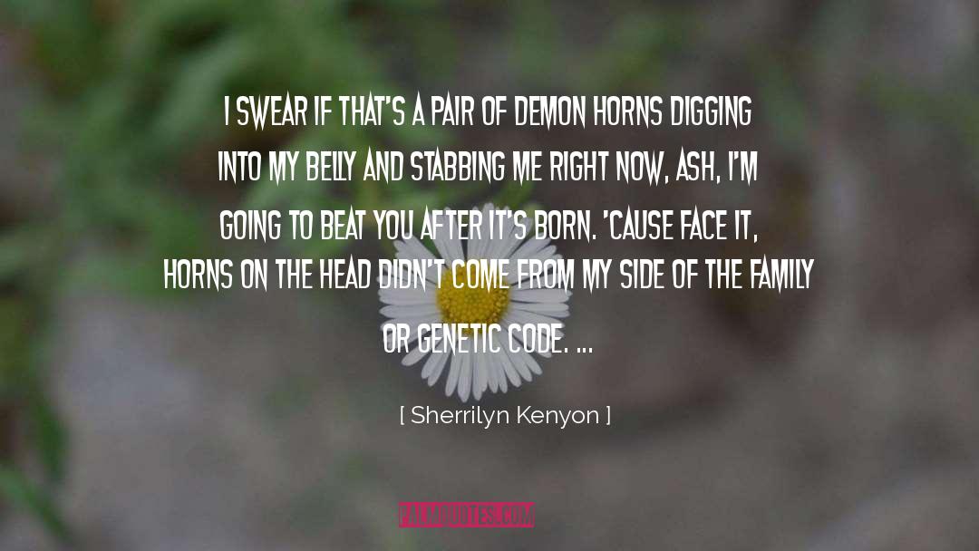 Genetic Screening quotes by Sherrilyn Kenyon