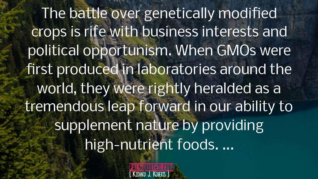 Genetically Modified quotes by Richard J. Roberts