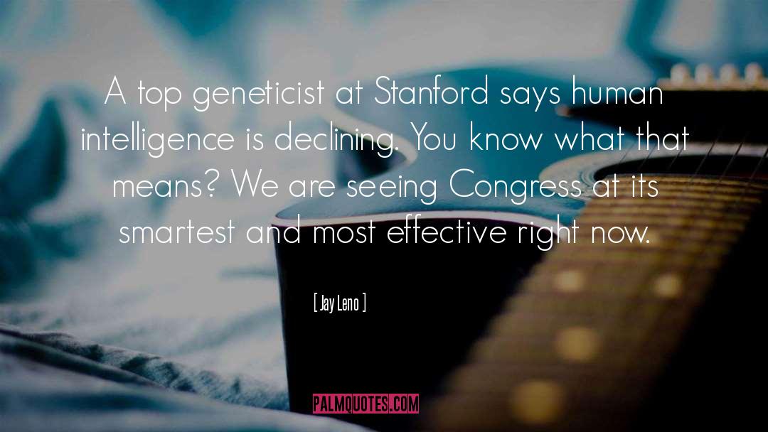 Geneticist quotes by Jay Leno