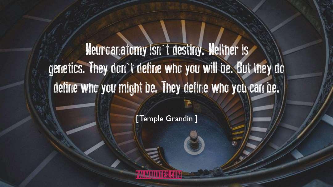 Genetics quotes by Temple Grandin