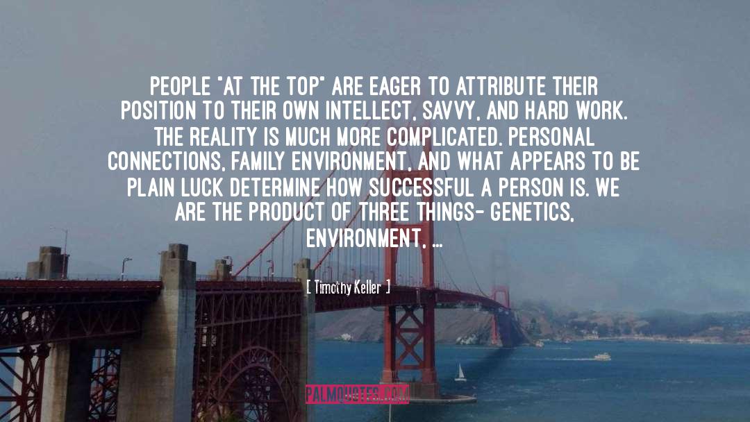 Genetics quotes by Timothy Keller