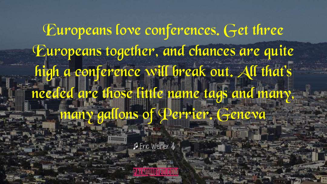 Geneva quotes by Eric Weiner