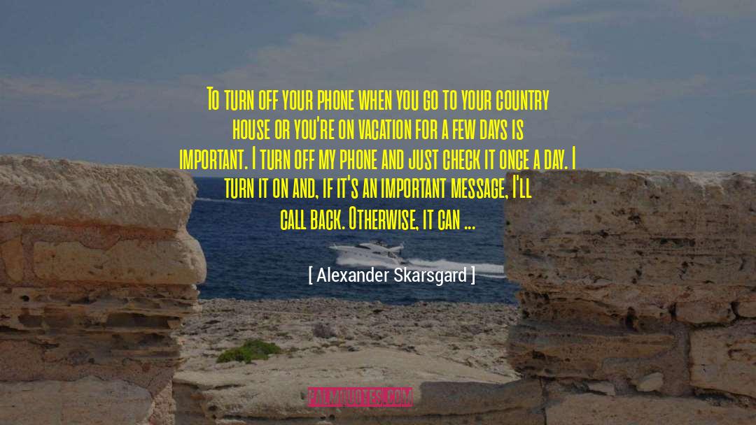 Genevieve And Alexander quotes by Alexander Skarsgard