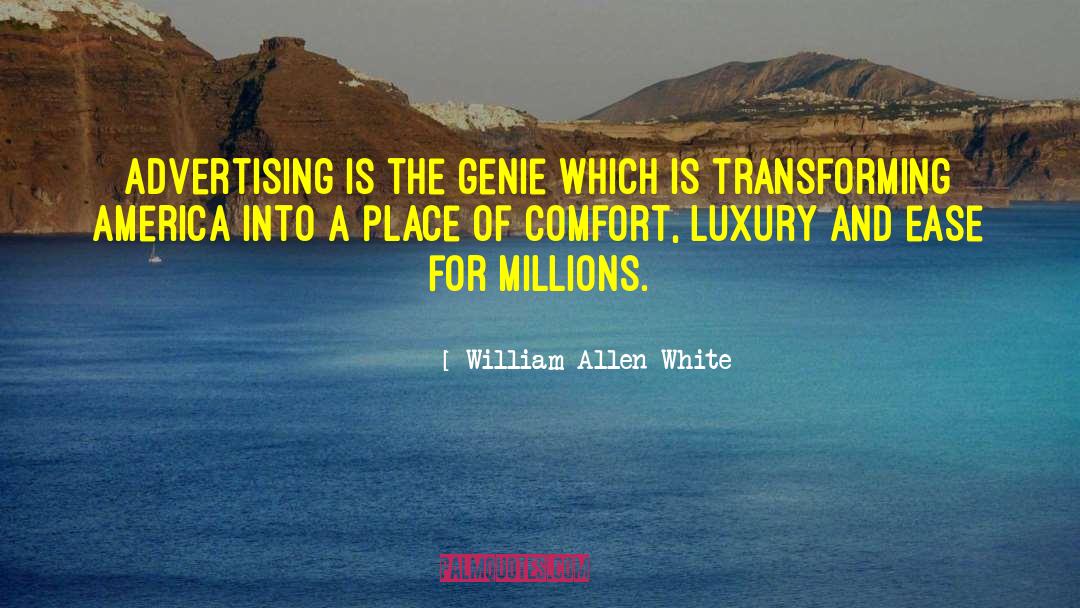 Genie quotes by William Allen White