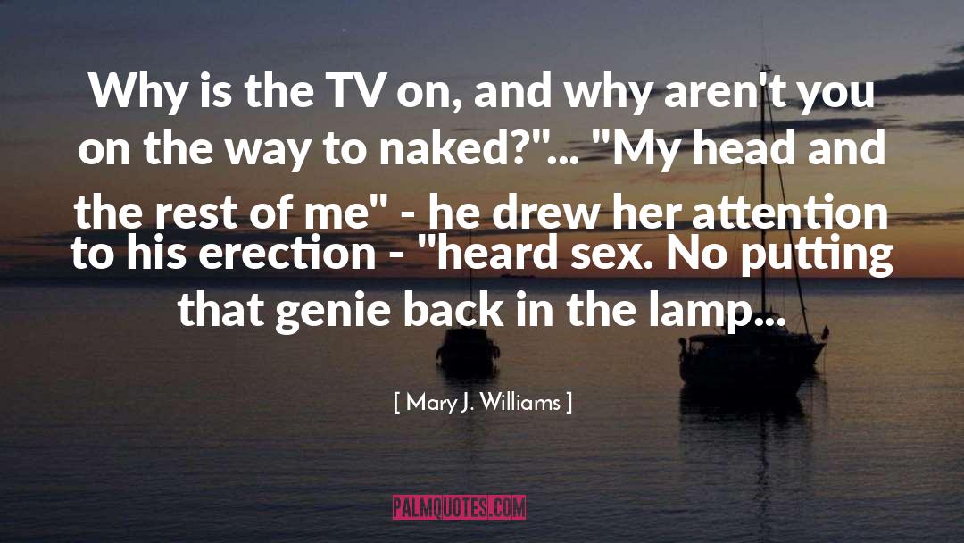 Genie quotes by Mary J. Williams