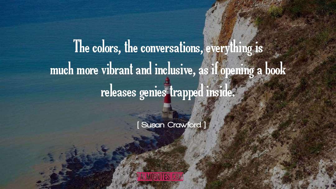 Genies quotes by Susan Crawford