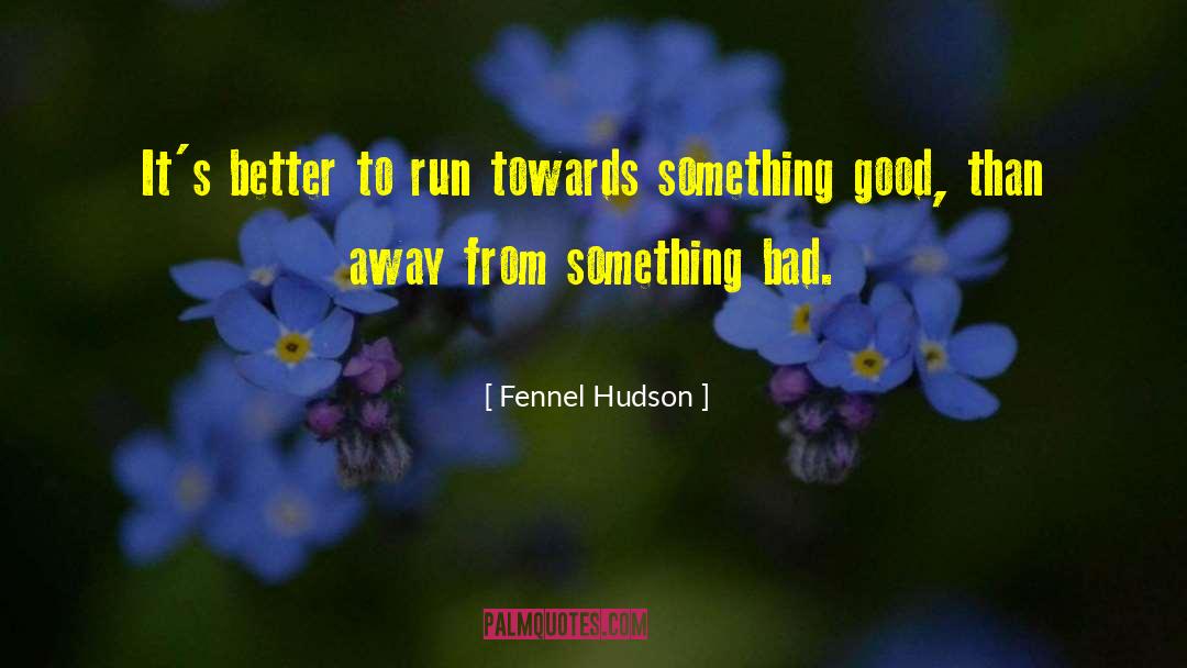 Geniessen quotes by Fennel Hudson