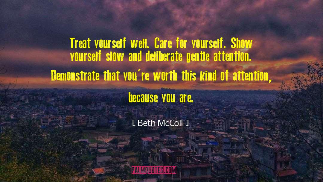 Geniunely Care quotes by Beth McColl