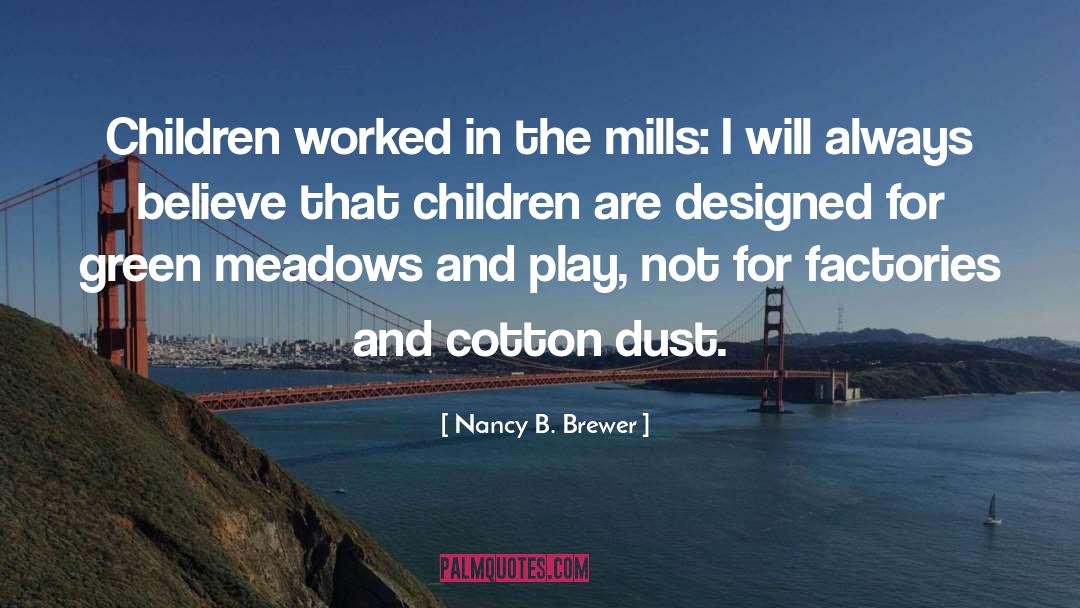 Genius Children quotes by Nancy B. Brewer