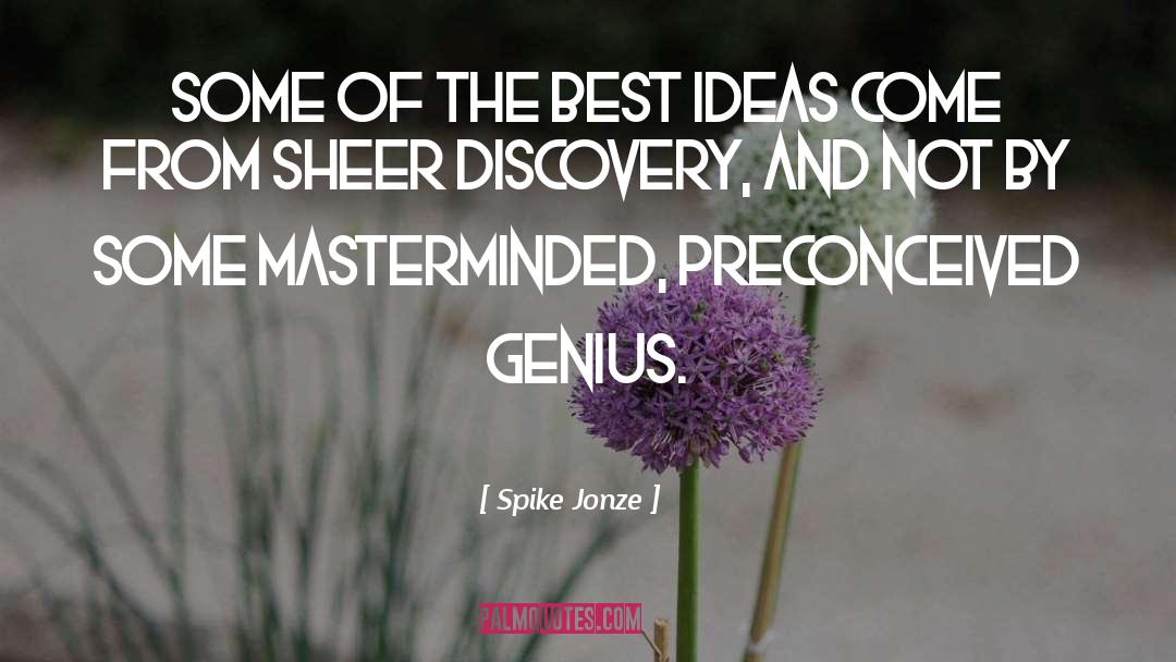 Genius Loci quotes by Spike Jonze