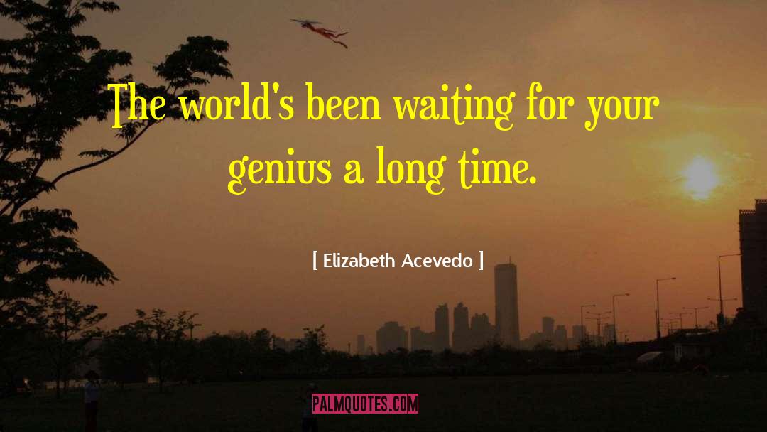 Genius Loci quotes by Elizabeth Acevedo