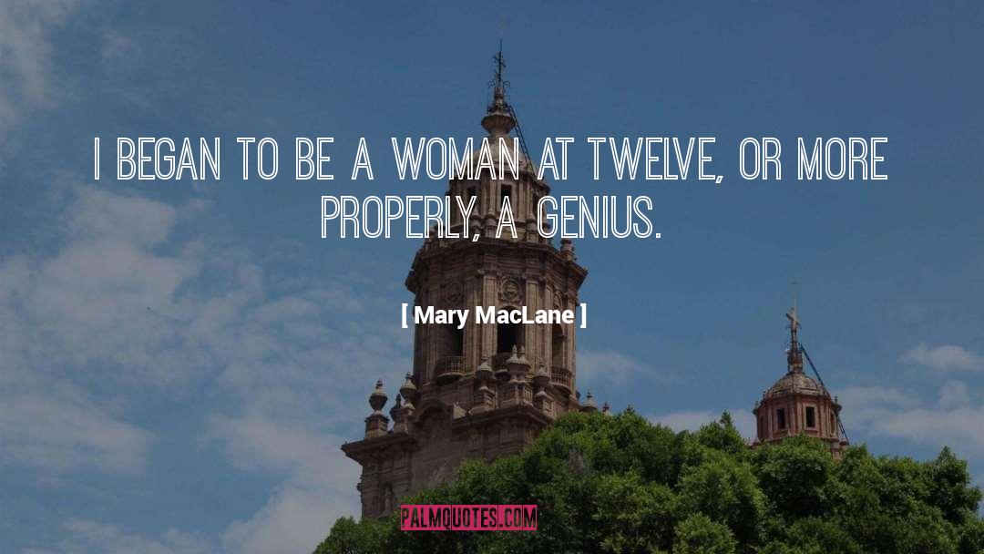 Genius Thinkers quotes by Mary MacLane