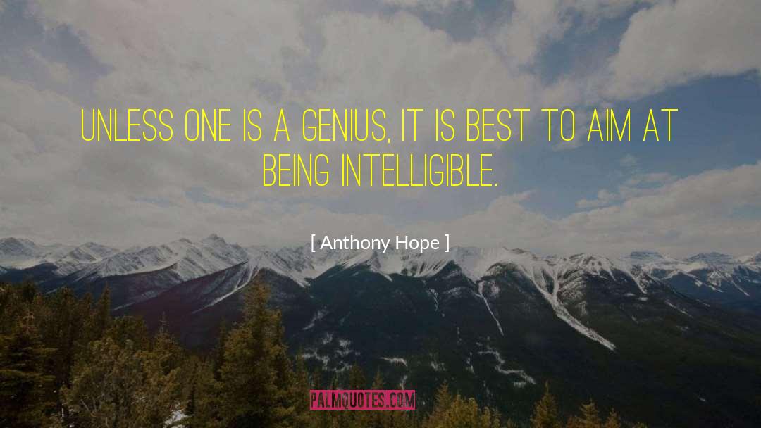 Genius Thinkers quotes by Anthony Hope