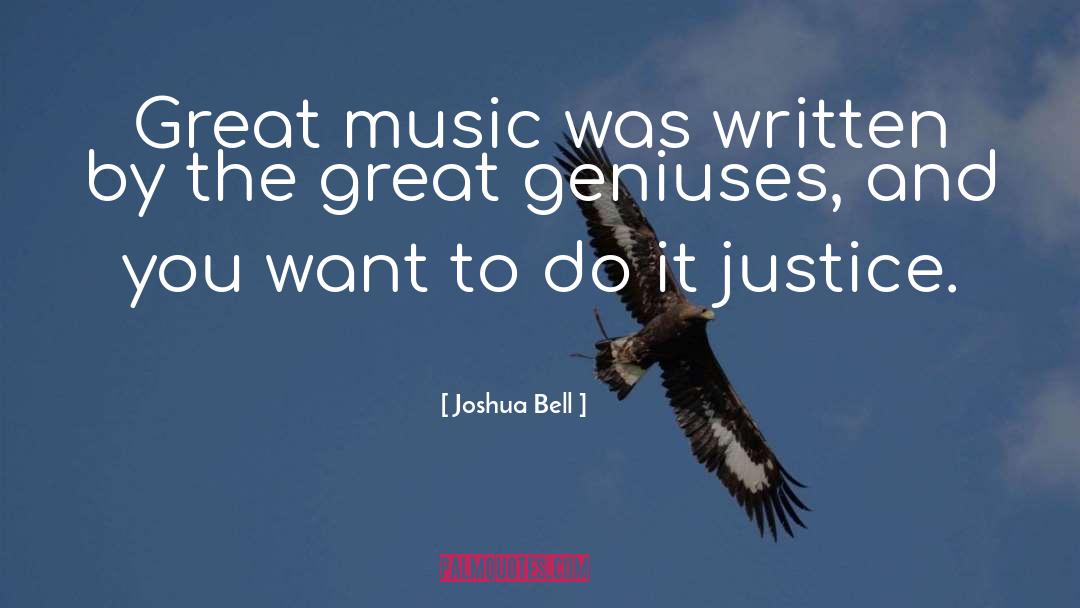 Geniuses quotes by Joshua Bell