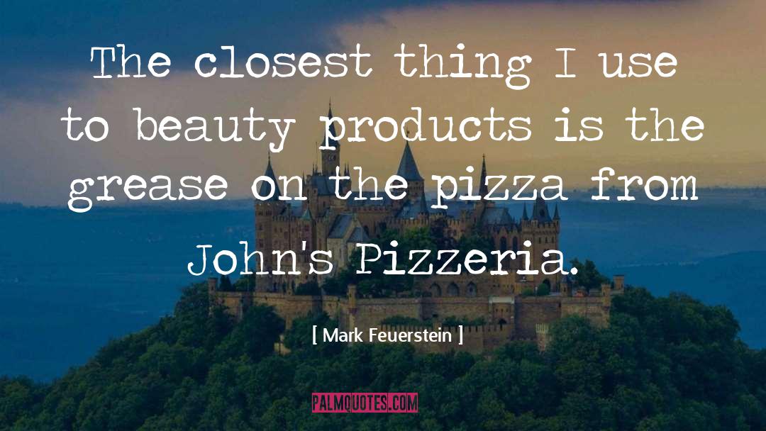Gennaros Pizzeria quotes by Mark Feuerstein