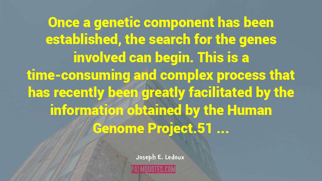 Genome Project quotes by Joseph E. Ledoux