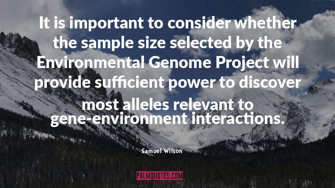 Genome Project quotes by Samuel Wilson