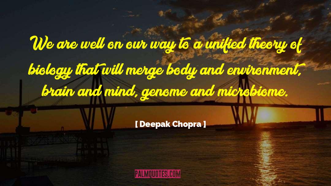 Genome quotes by Deepak Chopra