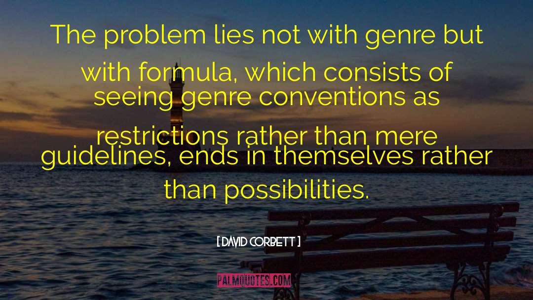 Genre Conventions quotes by David Corbett