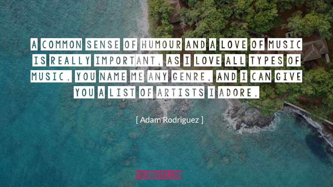Genre Conventions quotes by Adam Rodriguez