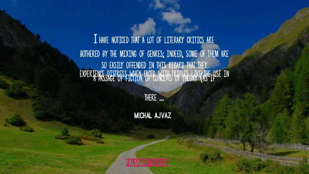 Genre Crossing quotes by Michal Ajvaz