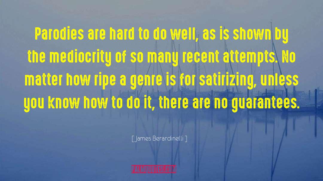 Genre Is quotes by James Berardinelli