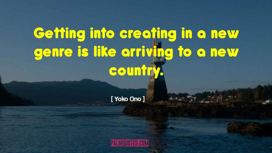 Genre Is quotes by Yoko Ono