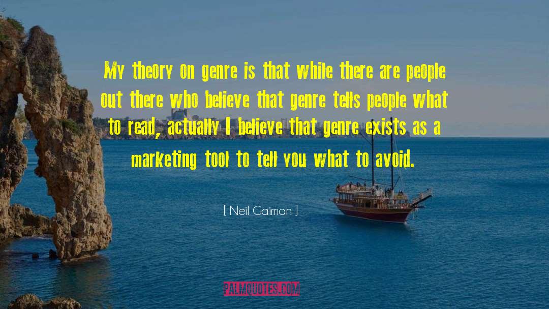 Genre Is quotes by Neil Gaiman