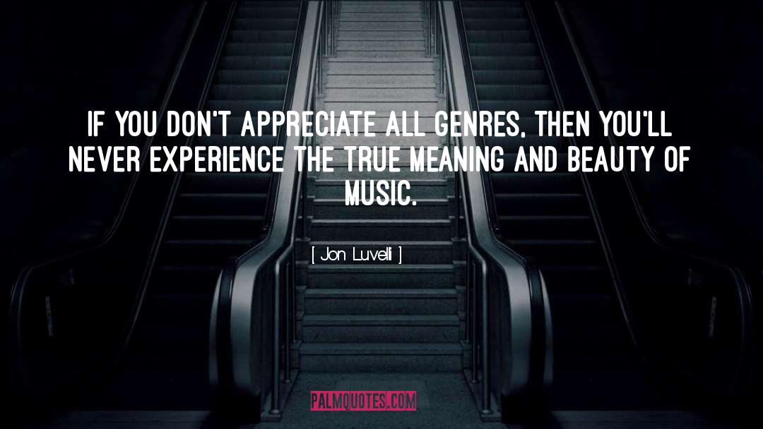 Genres quotes by Jon Luvelli