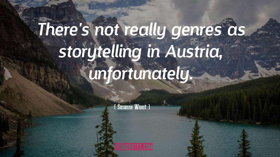 Genres quotes by Susanne Wuest