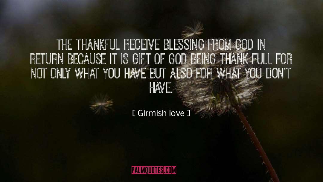 Gentelins Gift quotes by Girmish Love
