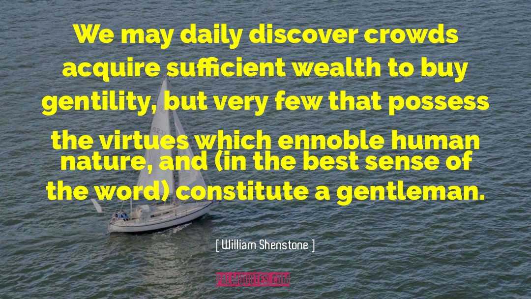 Gentility quotes by William Shenstone