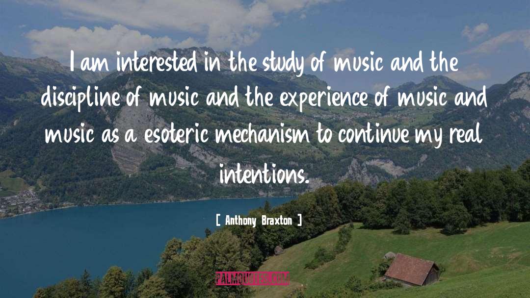 Gentle Discipline quotes by Anthony Braxton